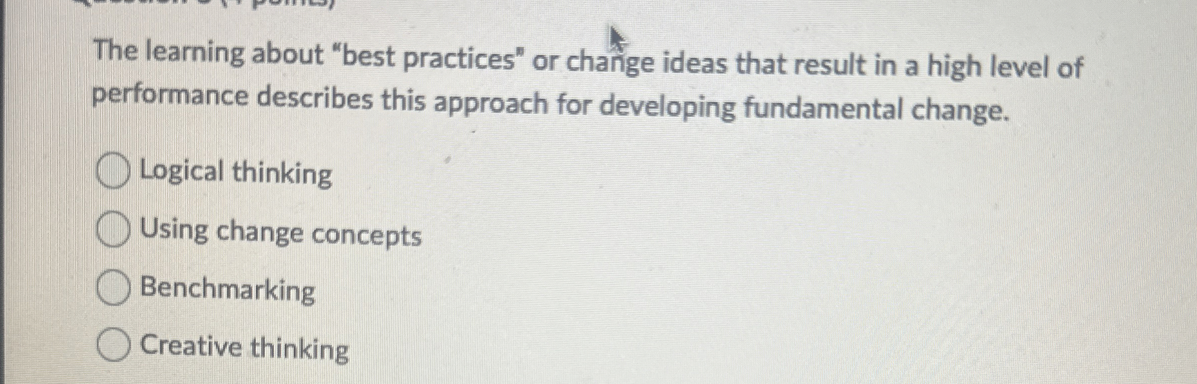  The learning about "best practices" or change ideas that result in