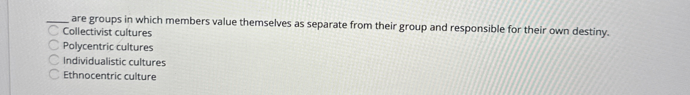  q, are groups in which members value themselves as separate from