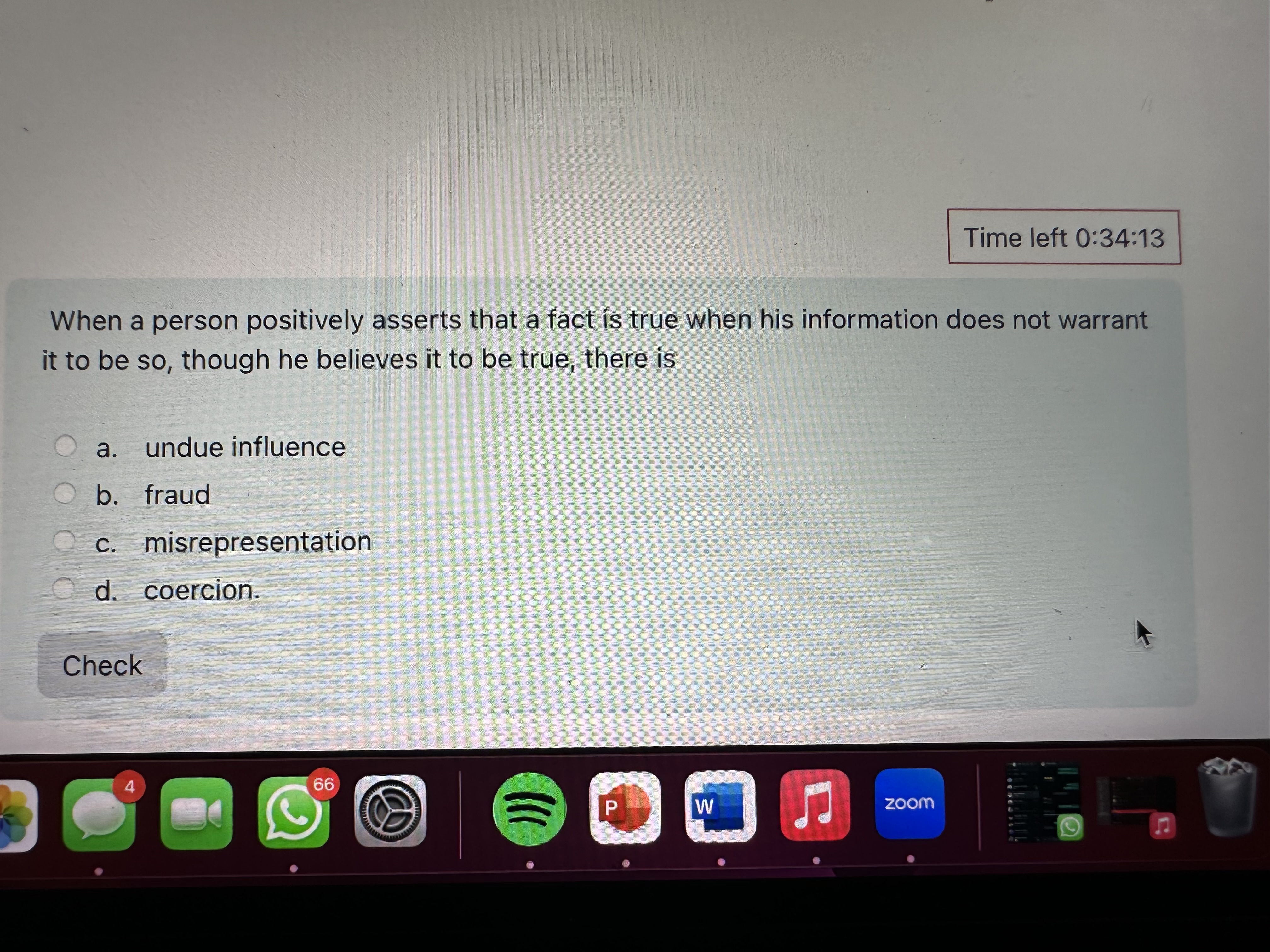  When a person positively asserts that a fact is true when
