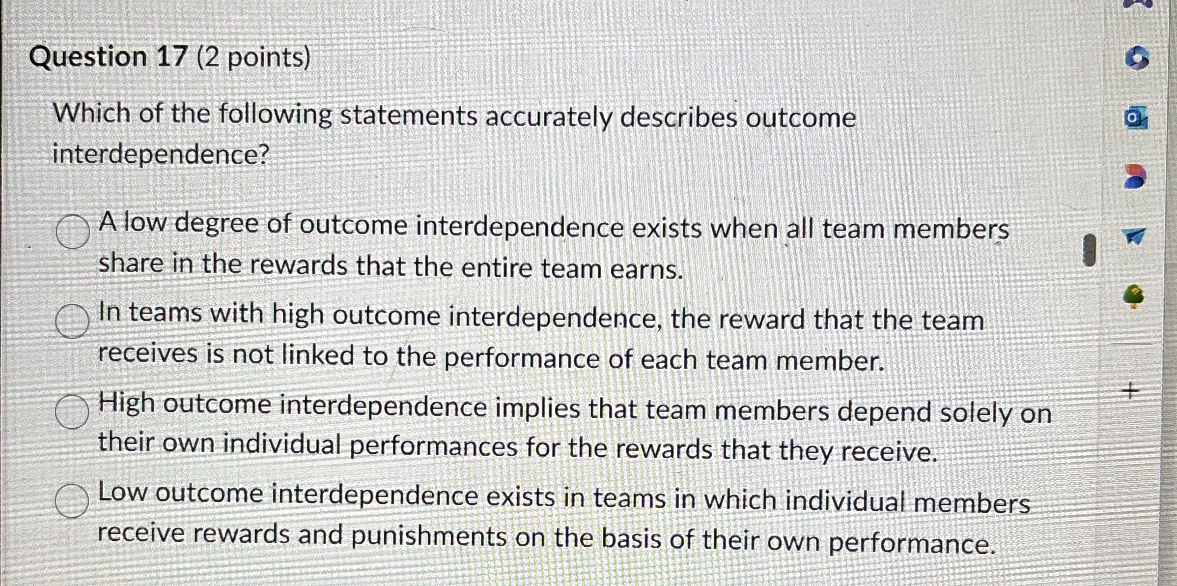  Question 17(2 points) Which of the following statements accurately describes outcome