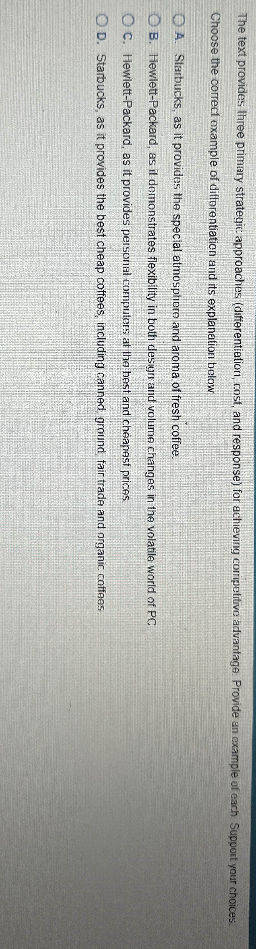  The text provides three primary strategic approaches (differentiation, cost, and response)