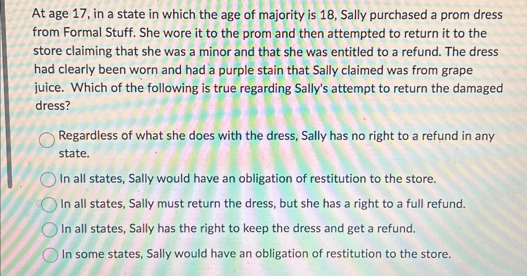  At age 17, in a state in which the age of