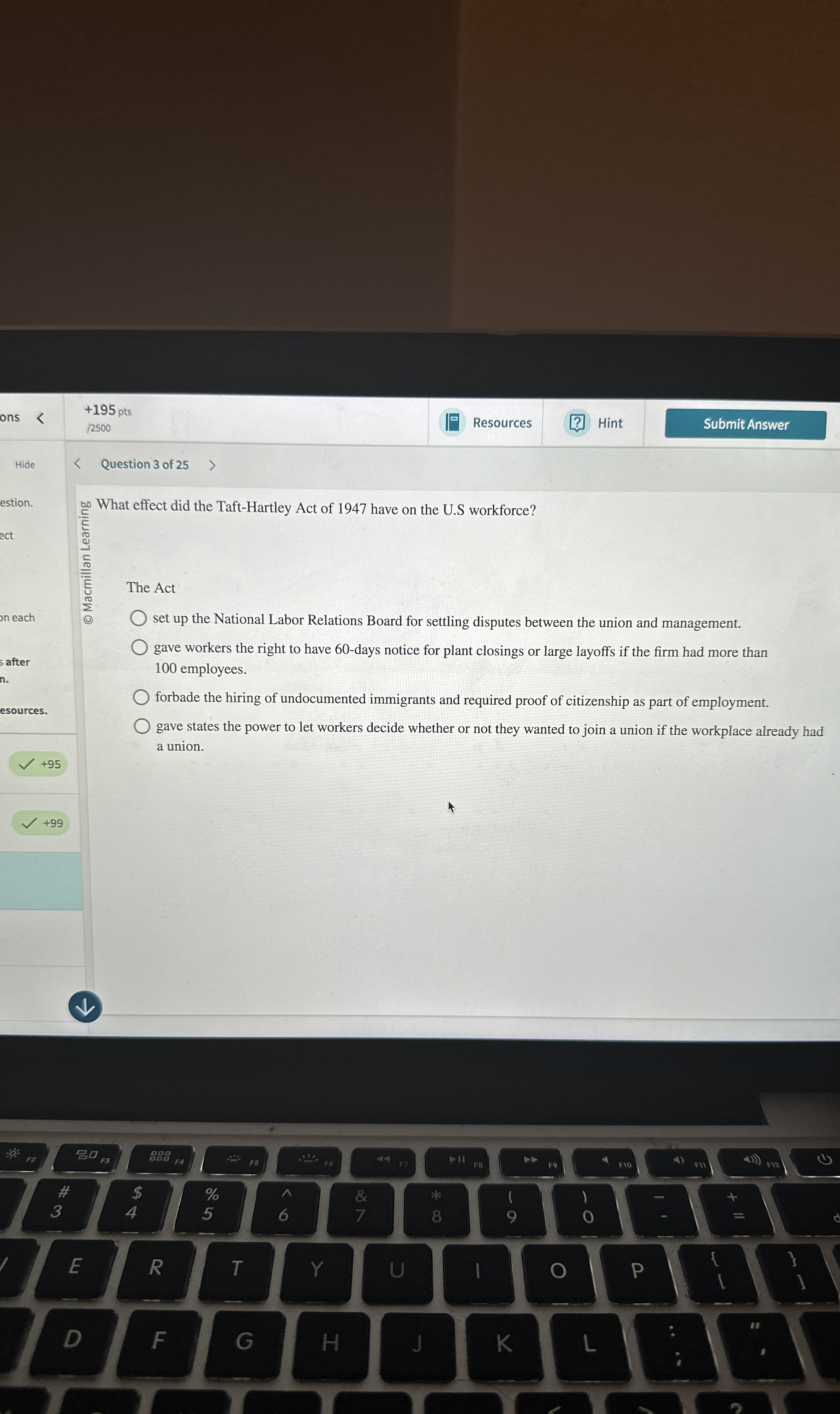  +195 pts Resources Hint Hide Question 3 of 25 estion. What