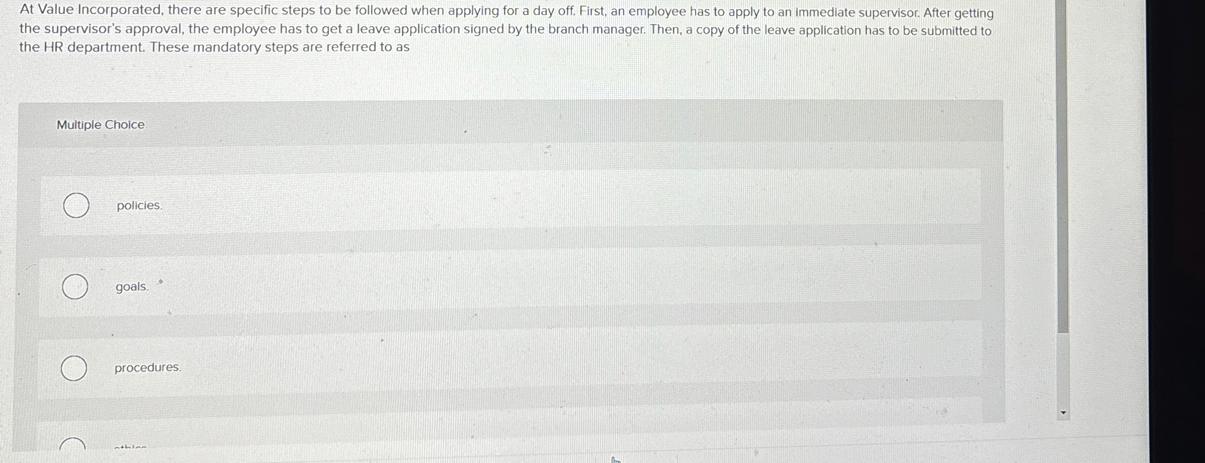  At Value Incorporated, there are specific steps to be followed when