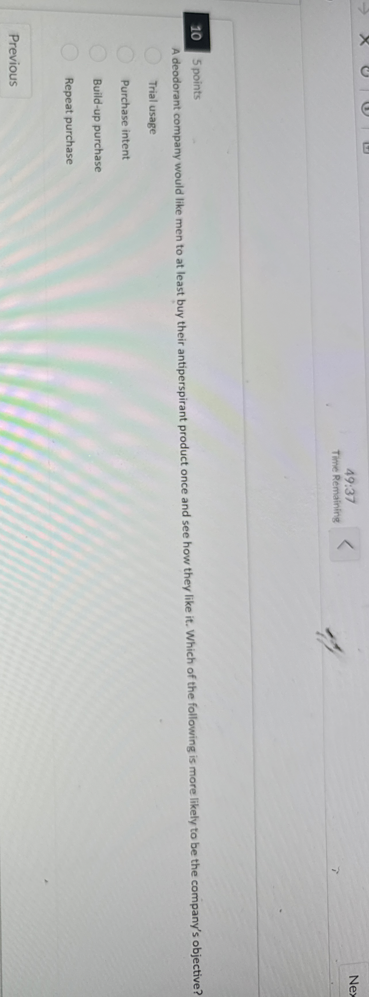  49:37 Time Remaining 105 points A deodorant company would like men