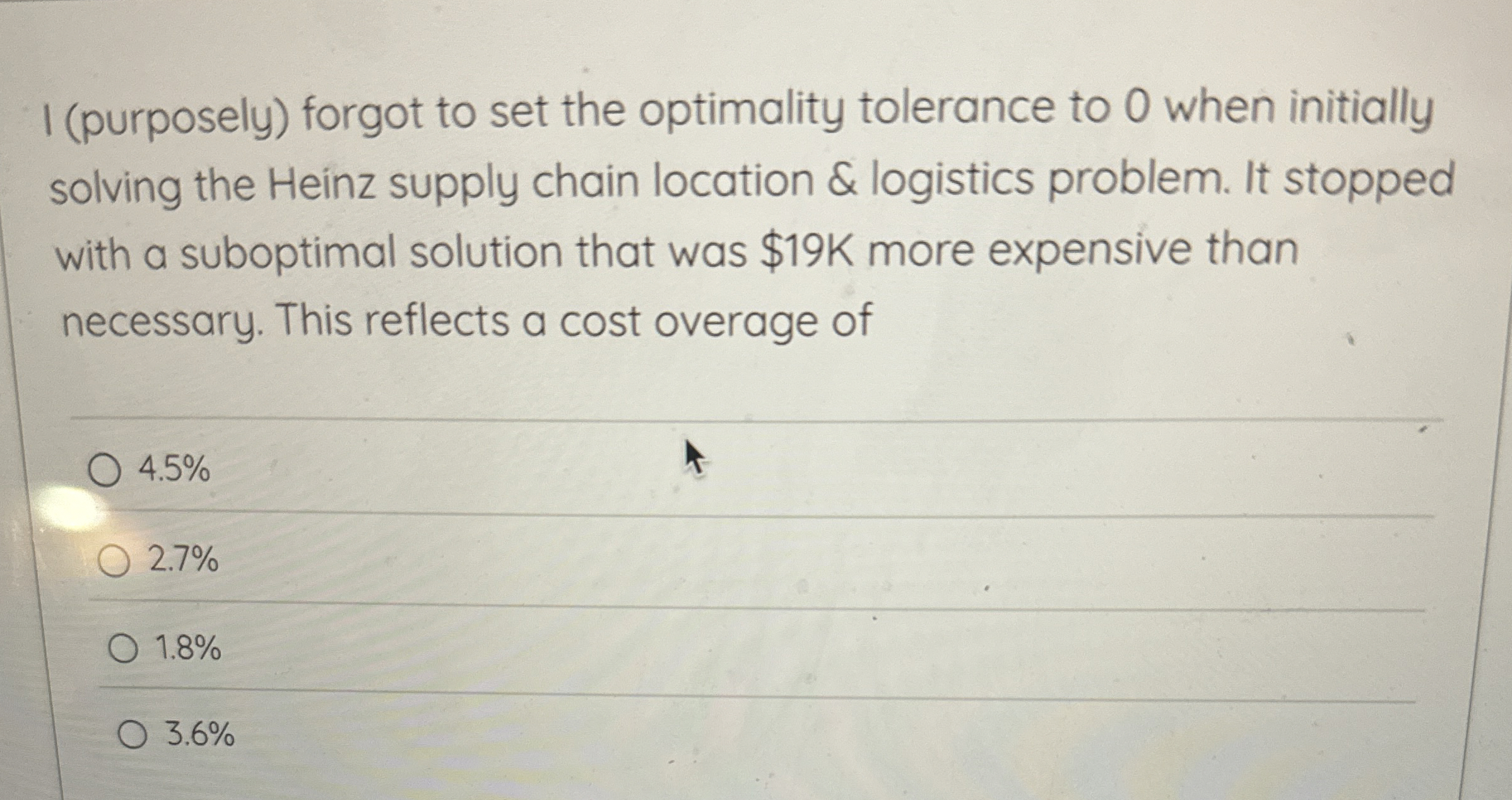  I (purposely) forgot to set the optimality tolerance to 0 when