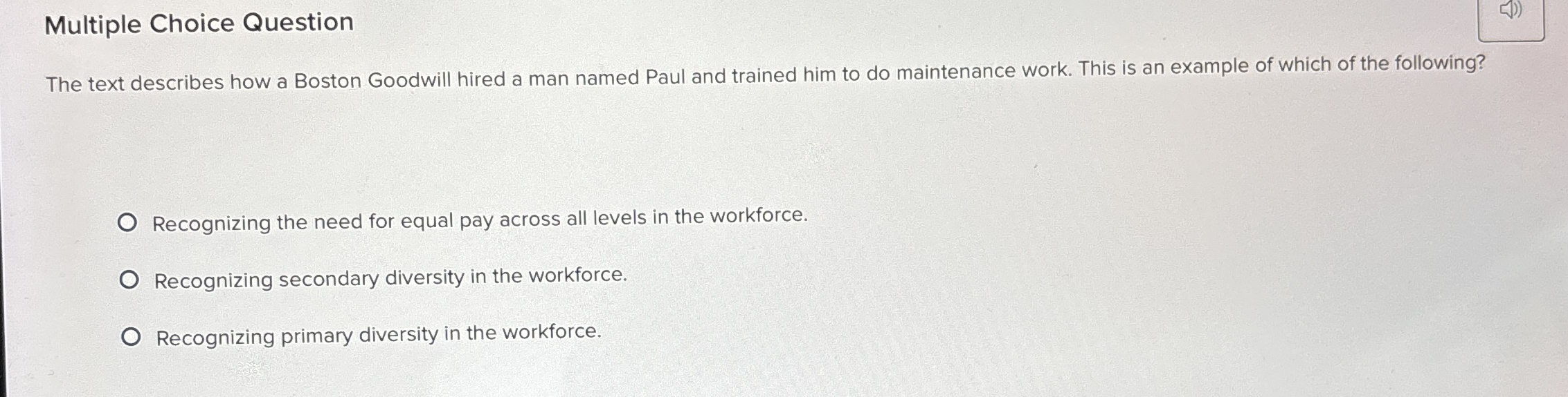  Multiple Choice Question The text describes how a Boston Goodwill hired