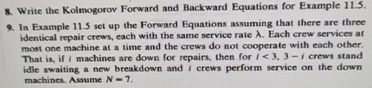  Write the Kolmogorov Forward and Backward Equations for Example 11.5. In