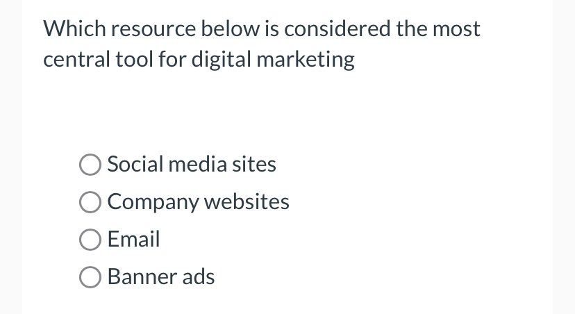  Which resource below is considered the most central tool for digital