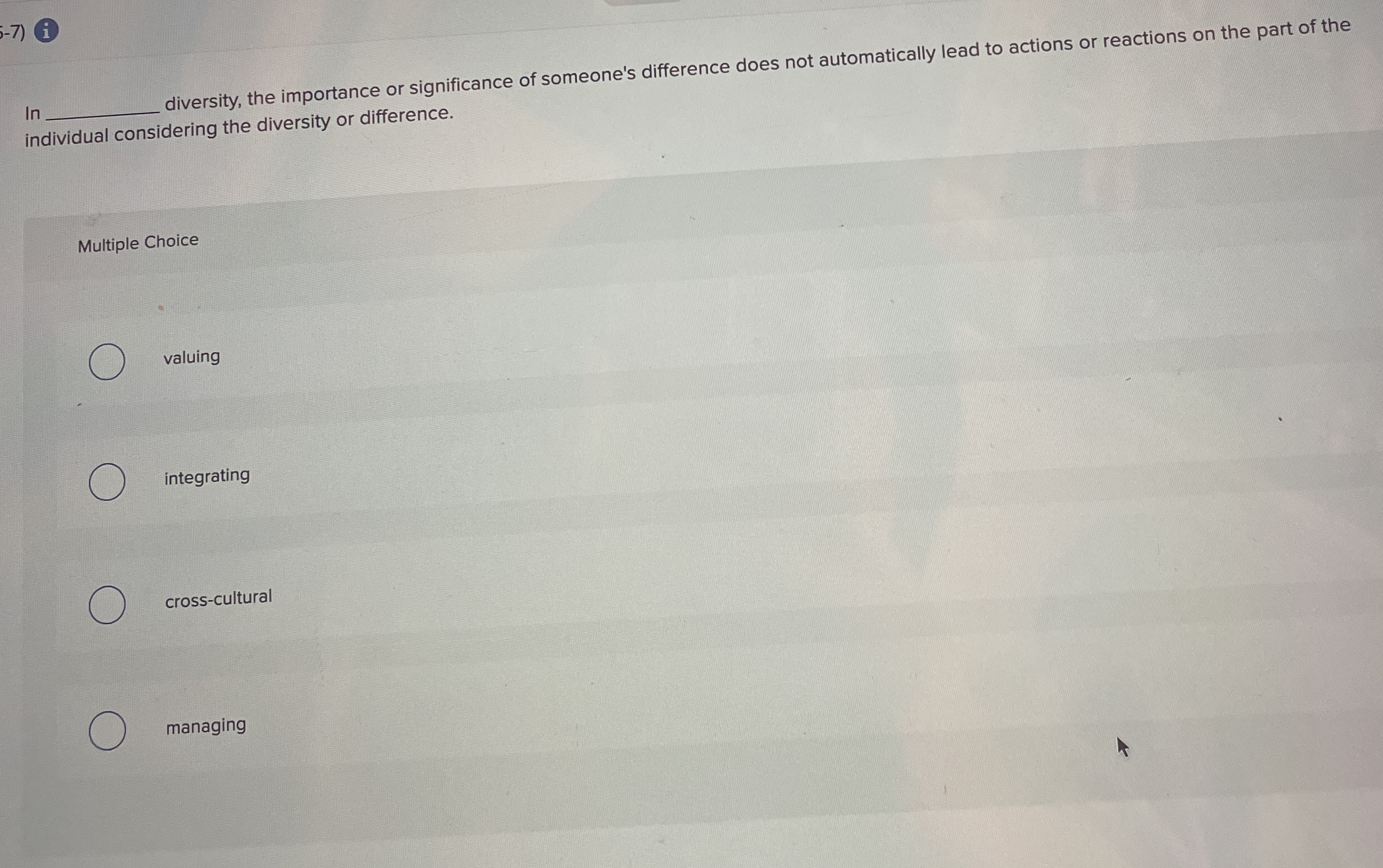  ;-7)(i In diversity, the importance or significance of someone's difference does