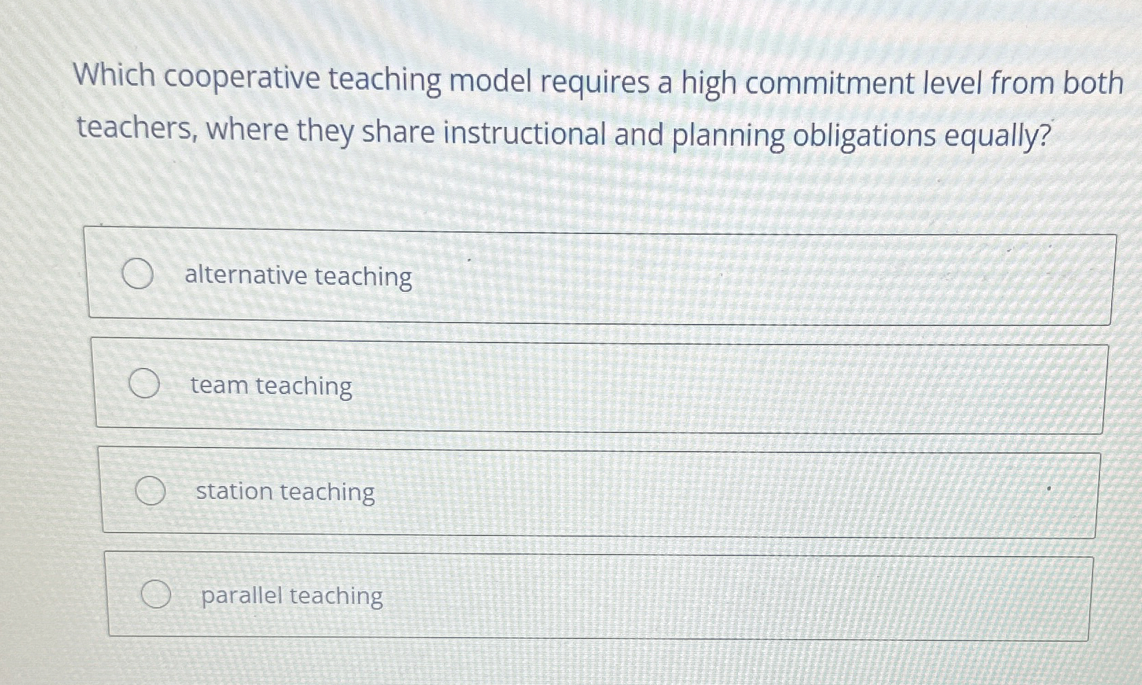  Which cooperative teaching model requires a high commitment level from both