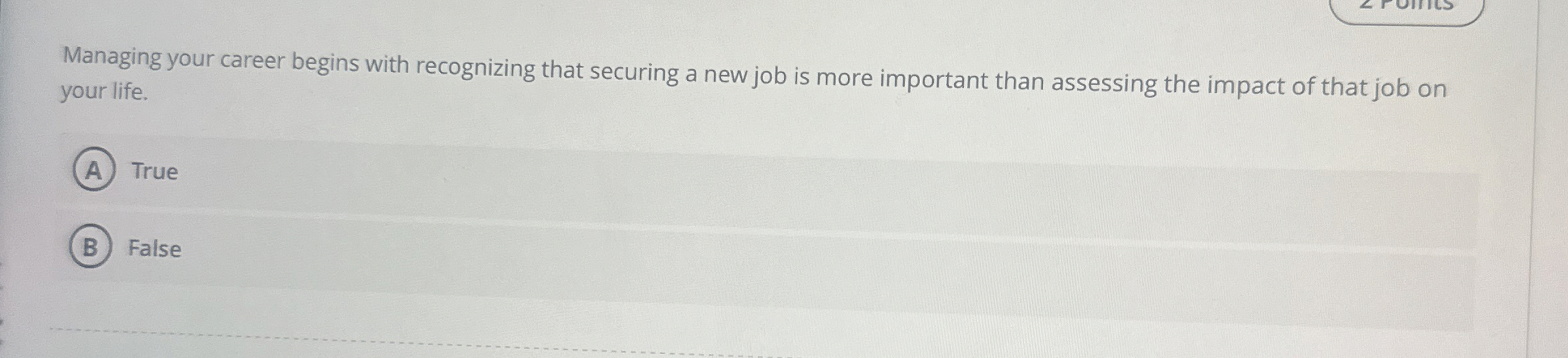  Managing your career begins with recognizing that securing a new job