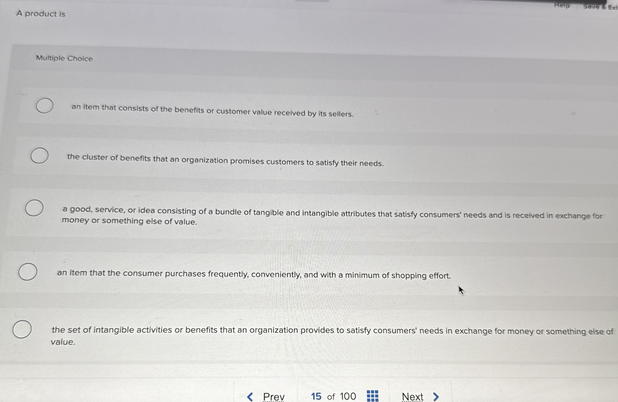  A product is Help Saver Exi Multiple Choice an item that