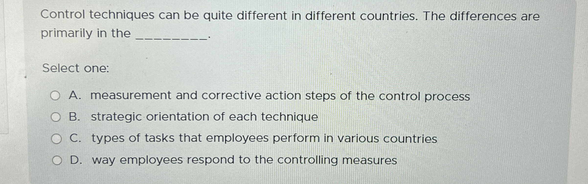  Control techniques can be quite different in different countries. The differences