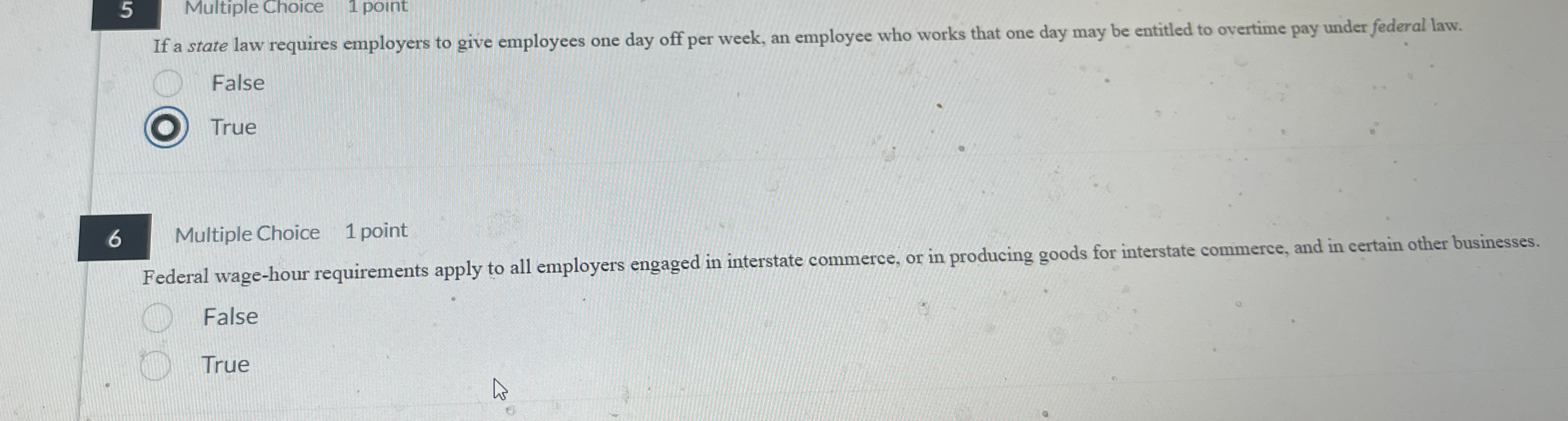  5 Multiple Choice 1 point If a state law requires employers