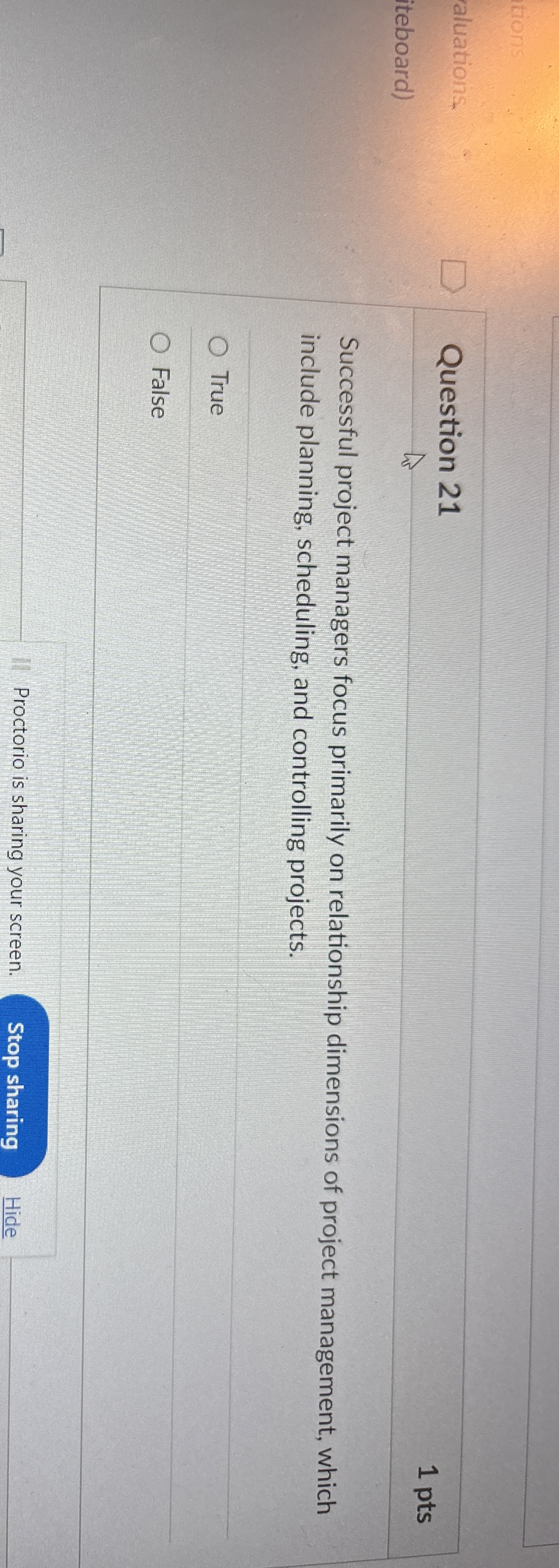  Question 21 Successful project managers focus primarily on relationship dimensions of