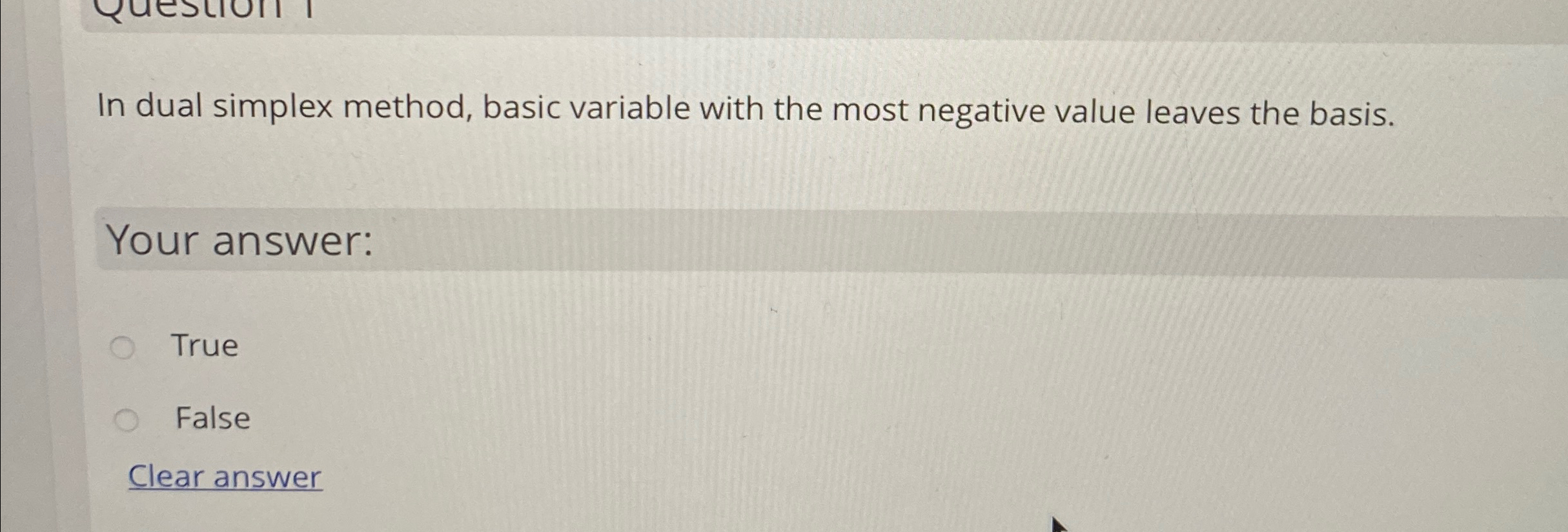  In dual simplex method, basic variable with the most negative value