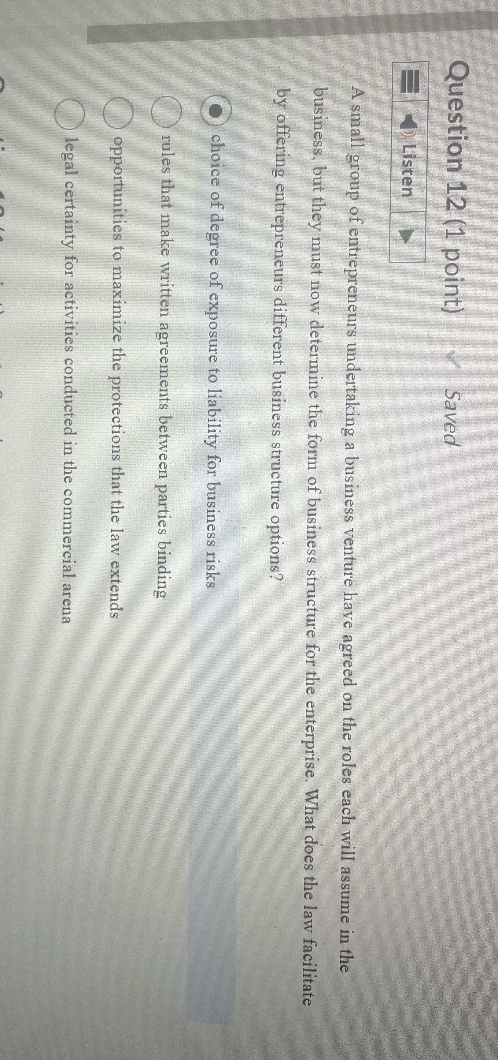  Question 12(1 point) A small group of entrepreneurs undertaking a business