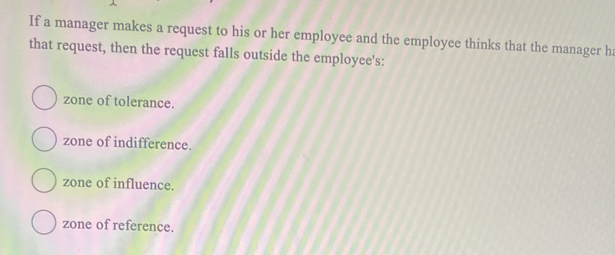  If a manager makes a request to his or her employee