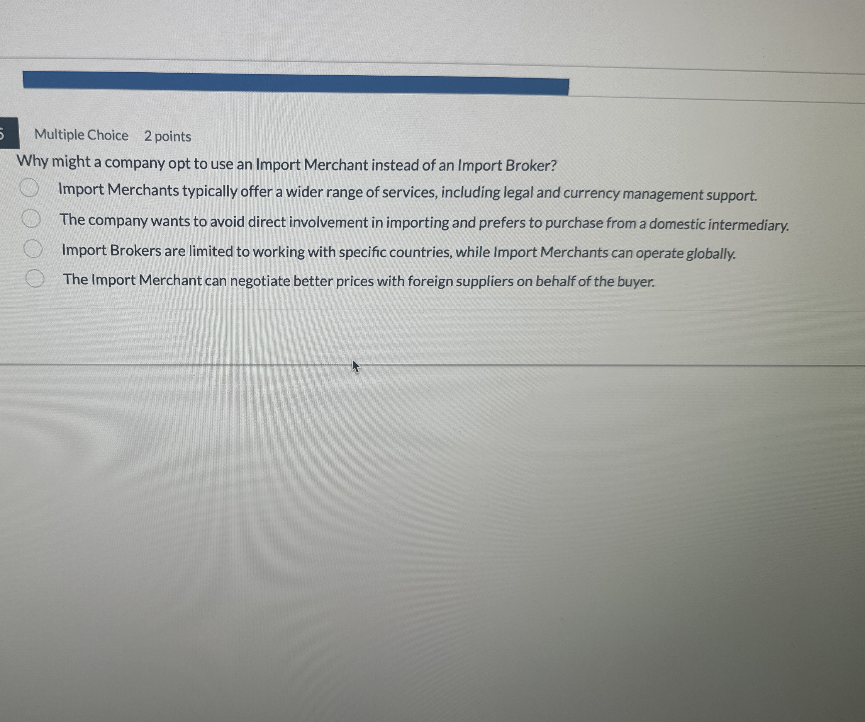  Multiple Choice 2 points Why might a company opt to use