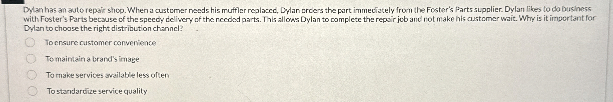  Dylan has an auto repair shop. When a customer needs his