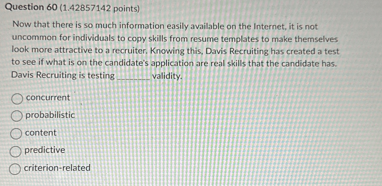  Question 60(1.42857142 points) Now that there is so much information easily