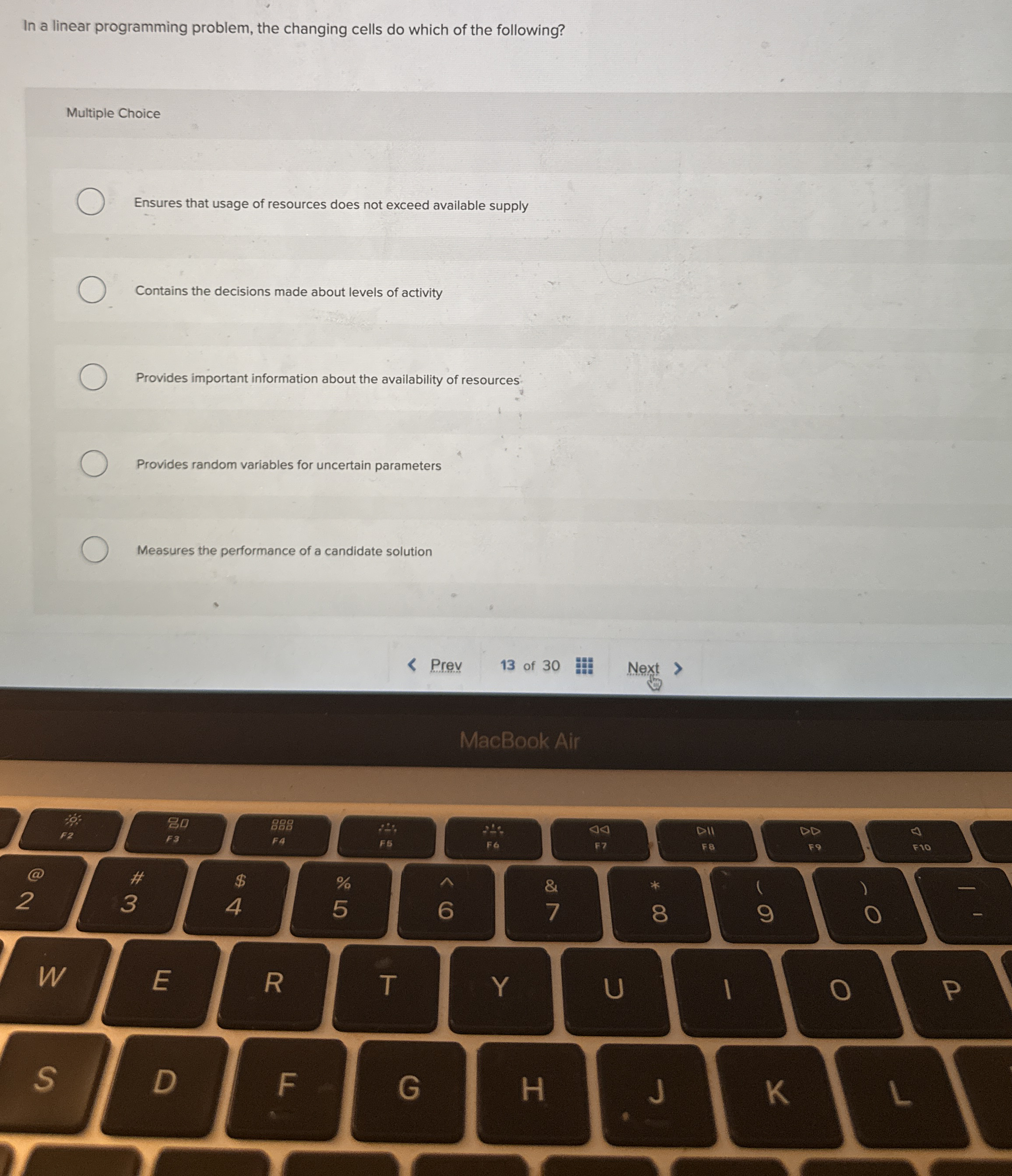  In a linear programming problem, the changing cells do which of