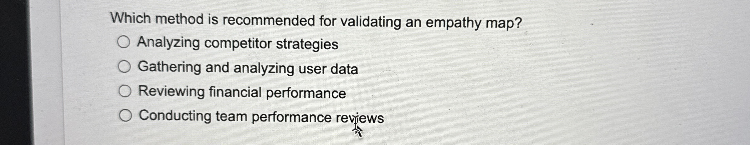  Which method is recommended for validating an empathy map? Analyzing competitor