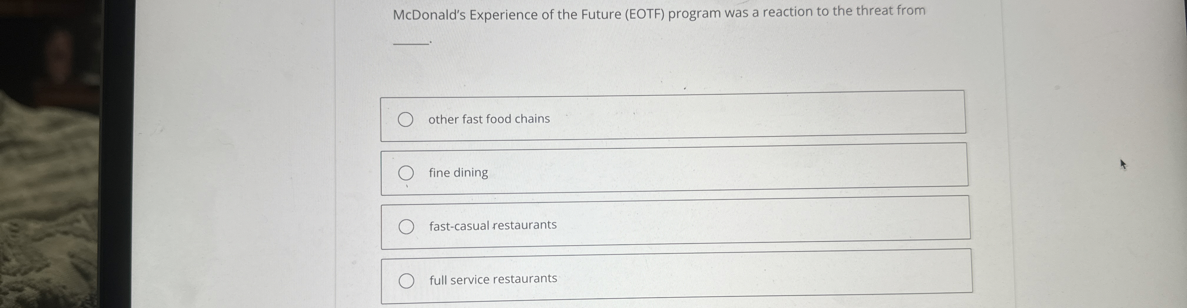  McDonald's Experience of the Future (EOTF) program was a reaction to