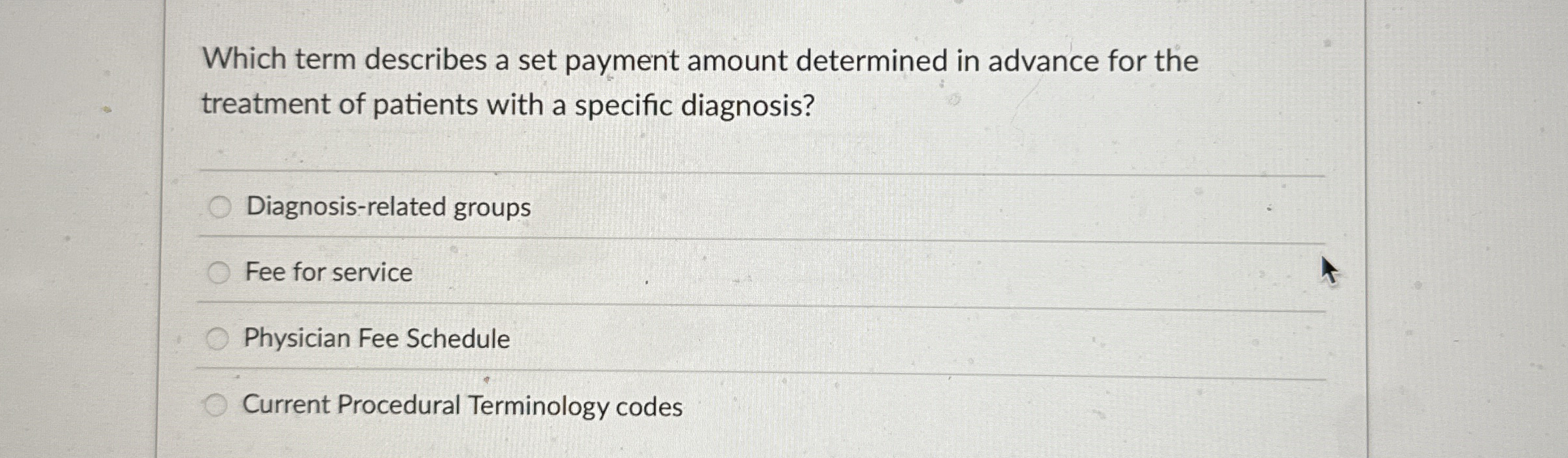  Which term describes a set payment amount determined in advance for