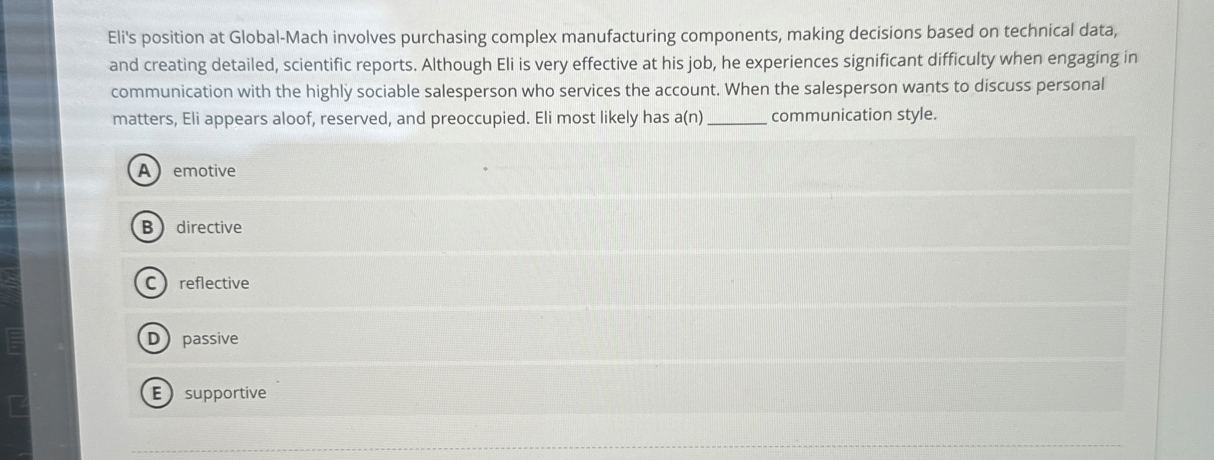  Eli's position at Global-Mach involves purchasing complex manufacturing components, making decisions