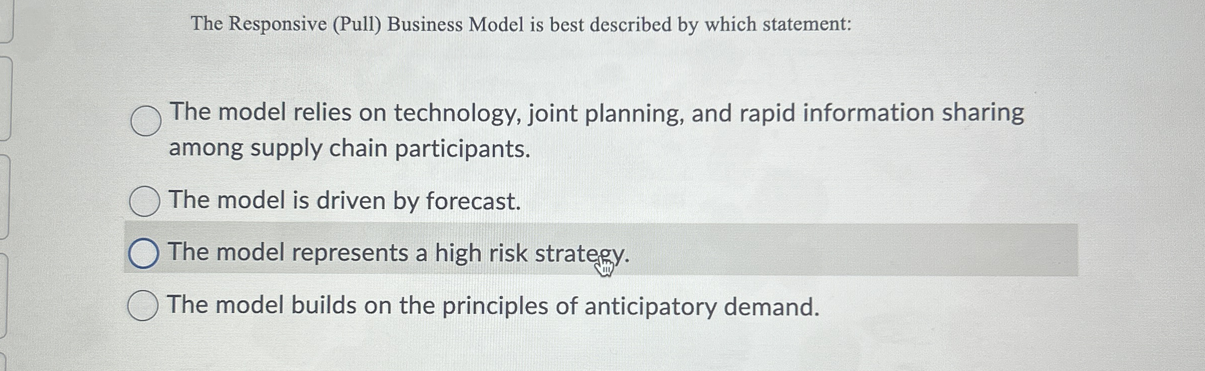  The Responsive (Pull) Business Model is best described by which statement:
