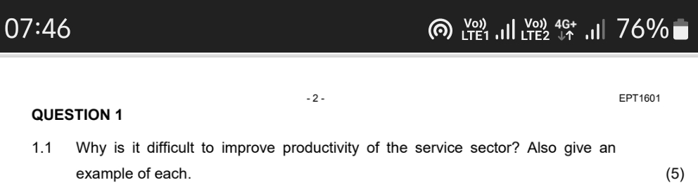  QUESTION 1 1.1 Why is it difficult to improve productivity of