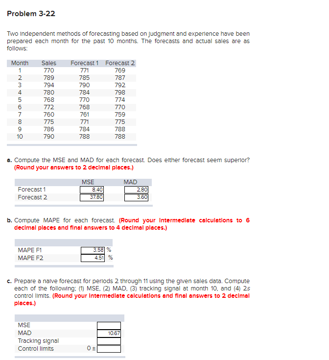  Problem 3-22 Two Independent methods of forecasting based on judgment and