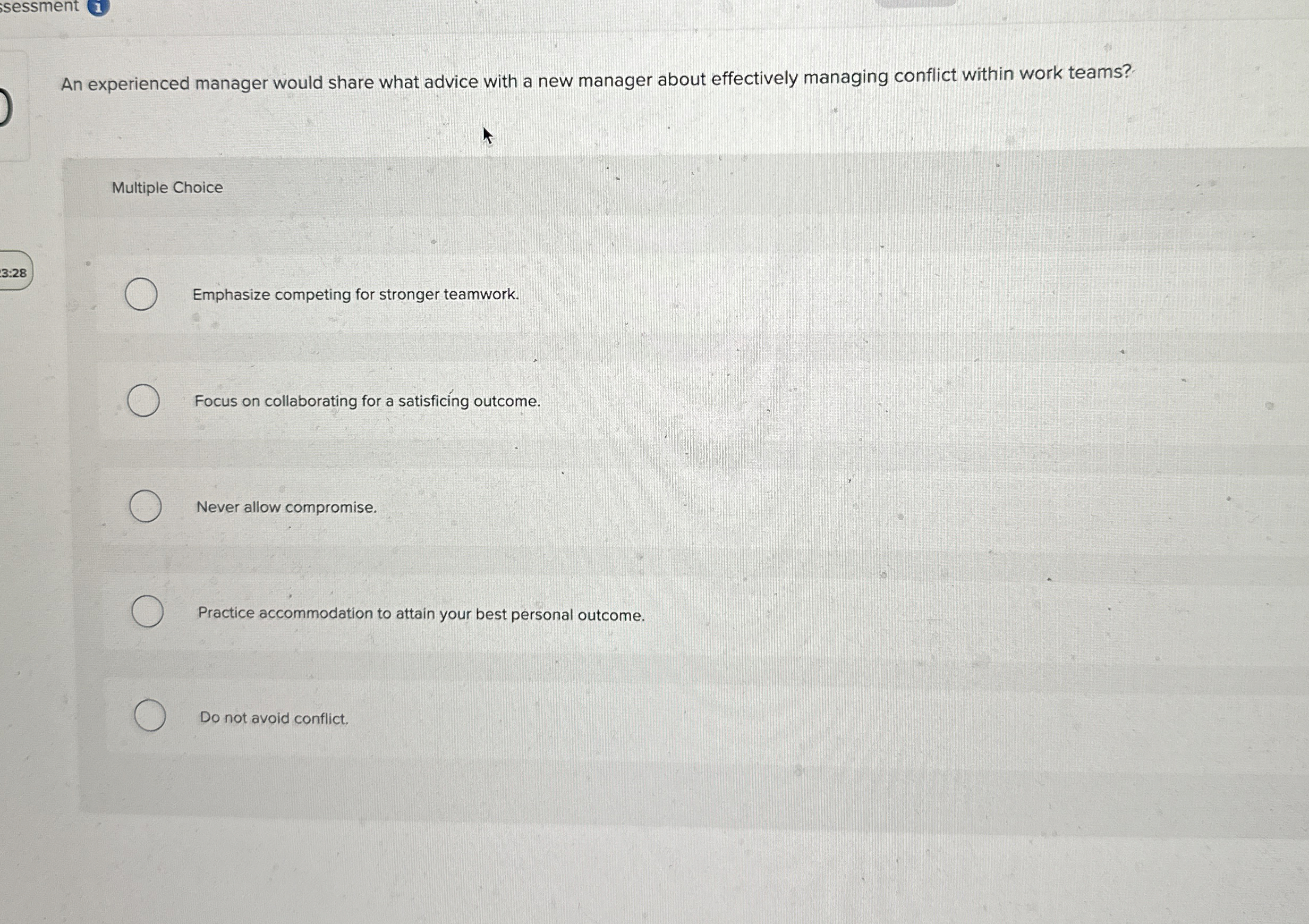  sessment An experienced manager would share what advice with a new