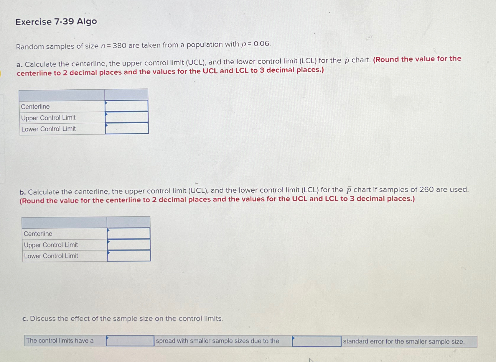  Exercise 7-39 Algo Random samples of size n=380 are taken from