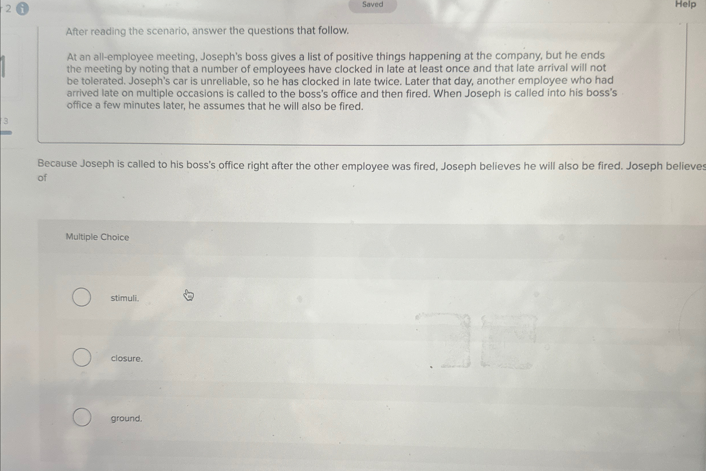  Saved Help After reading the scenario, answer the questions that follow.