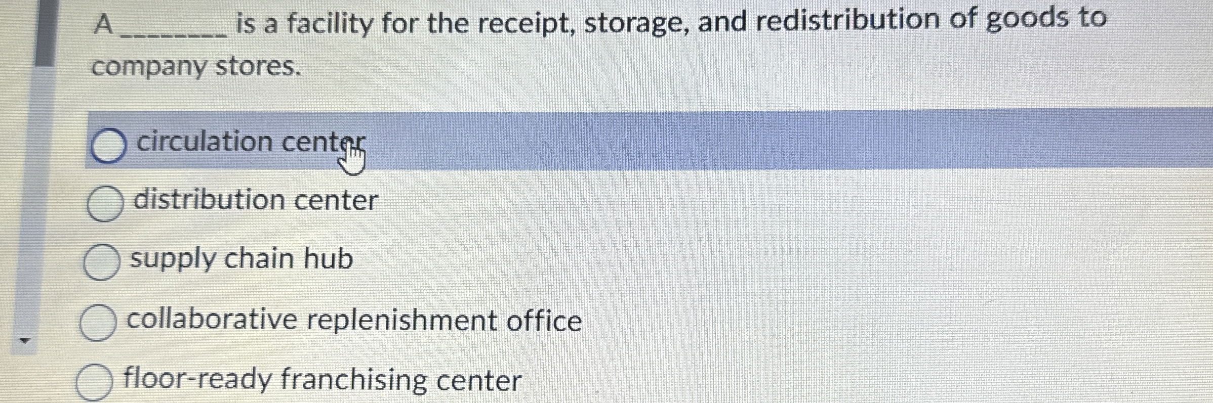  A q, is a facility for the receipt, storage, and redistribution