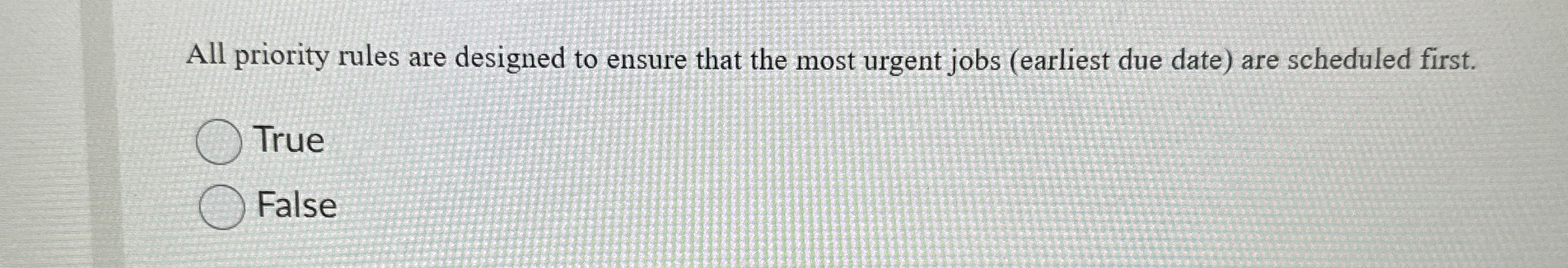  All priority rules are designed to ensure that the most urgent