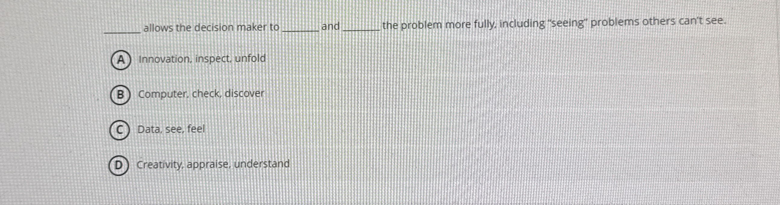  q, allows the decision maker to and q, the problem more
