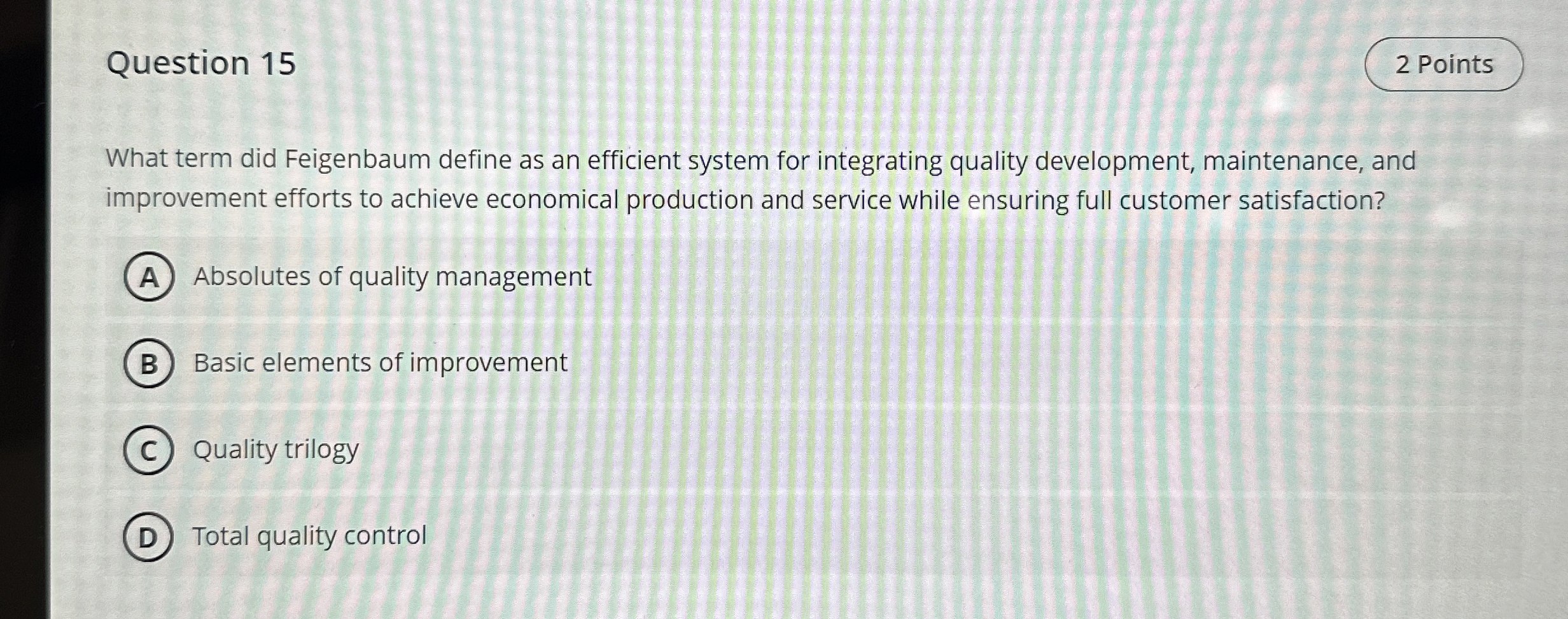  Question 15 What term did Feigenbaum define as an efficient system