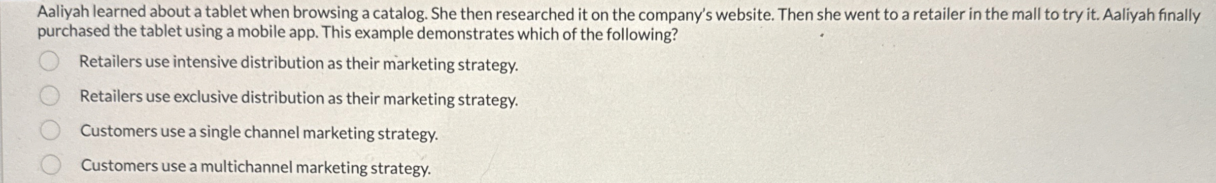  Aaliyah learned about a tablet when browsing a catalog. She then