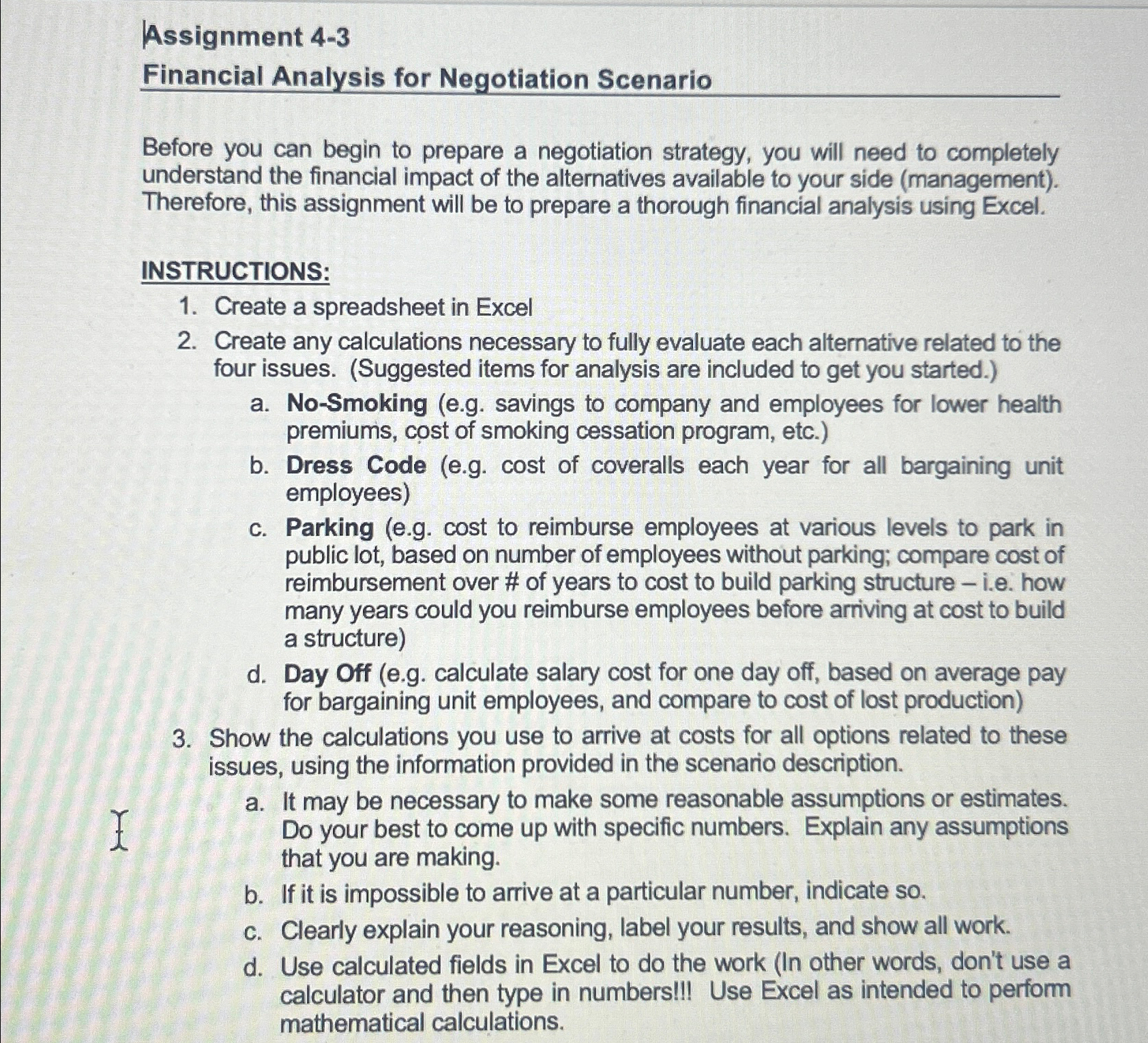  Assignment 4-3 Financial Analysis for Negotiation Scenario Before you can begin