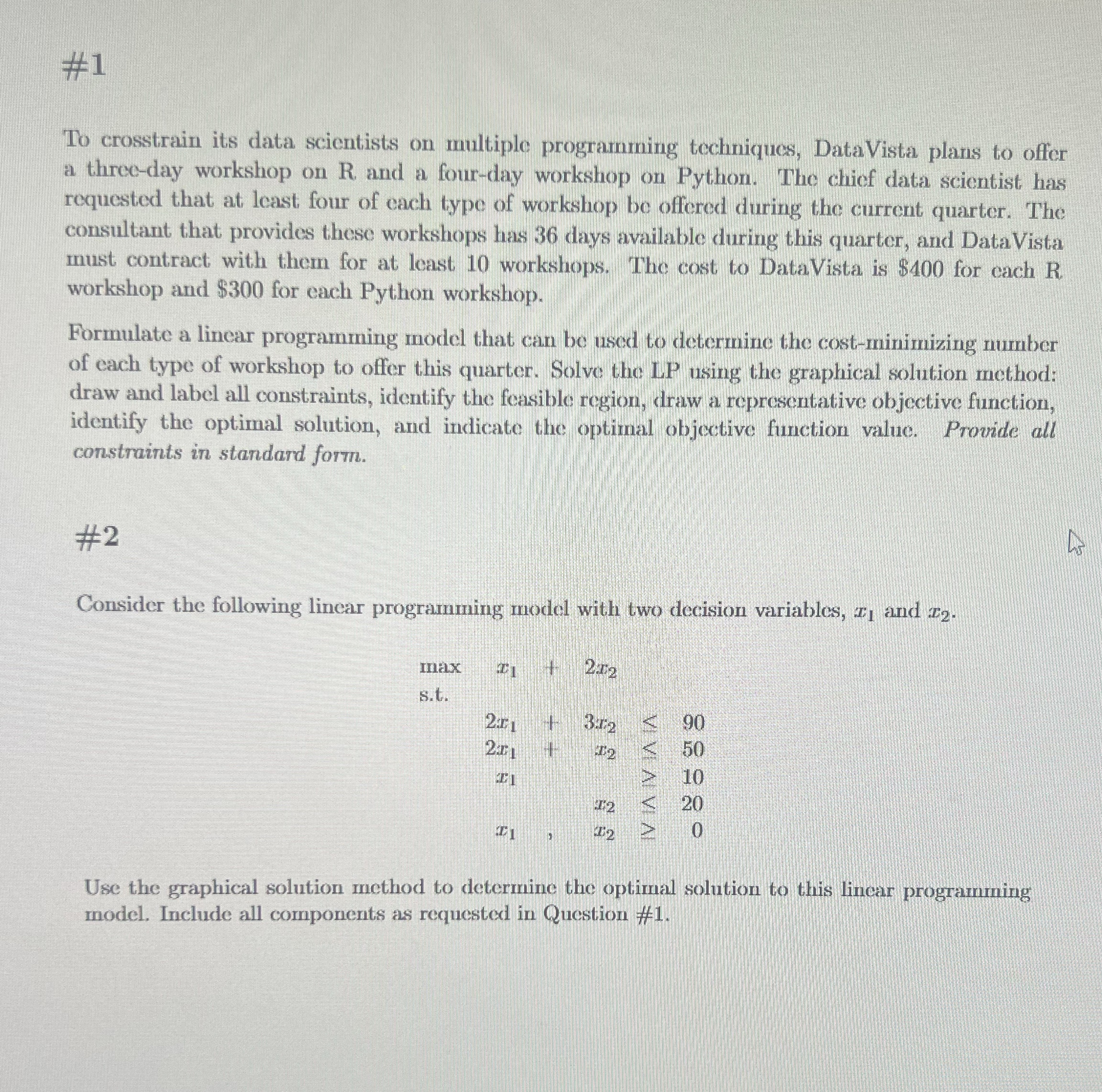  #1 To crosstrain its data scientists on multiple programming techniques, DataVista