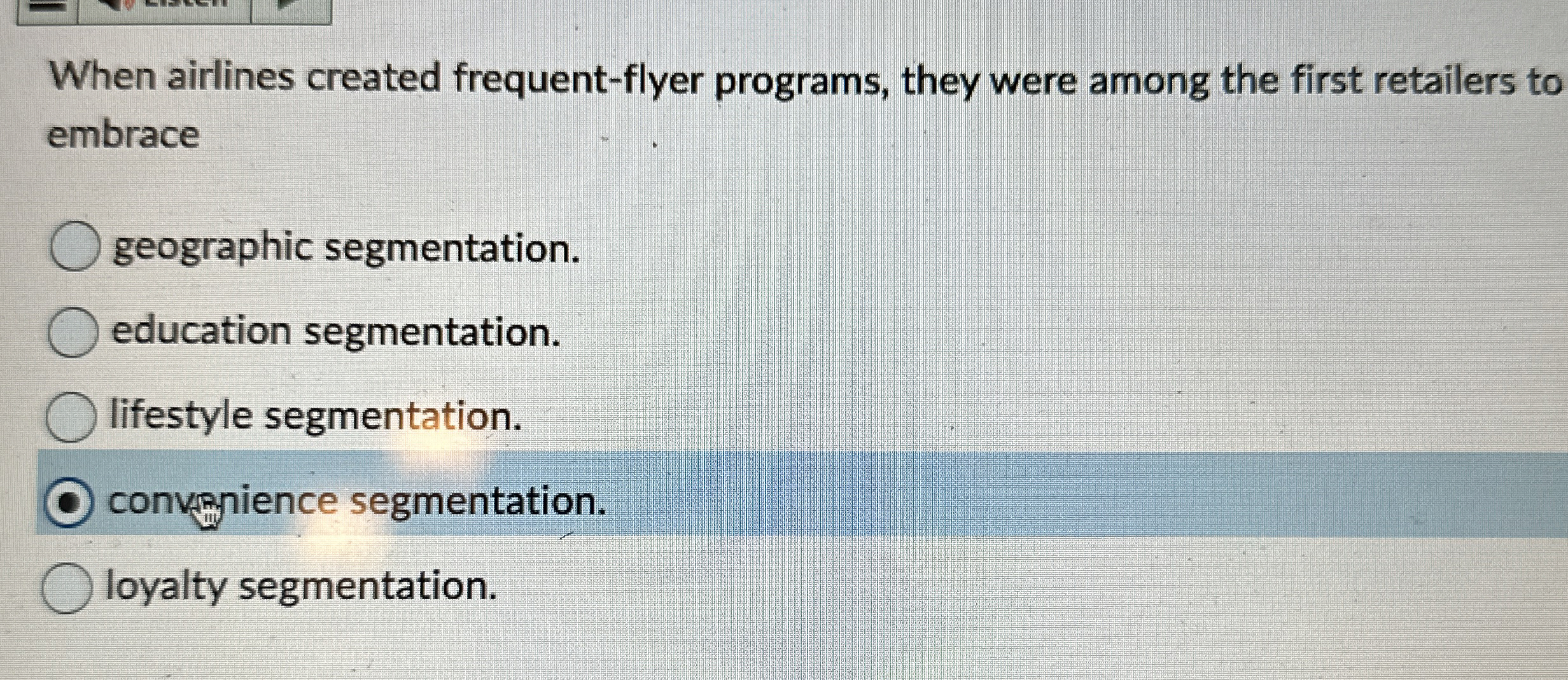  When airlines created frequent-flyer programs, they were among the first retailers