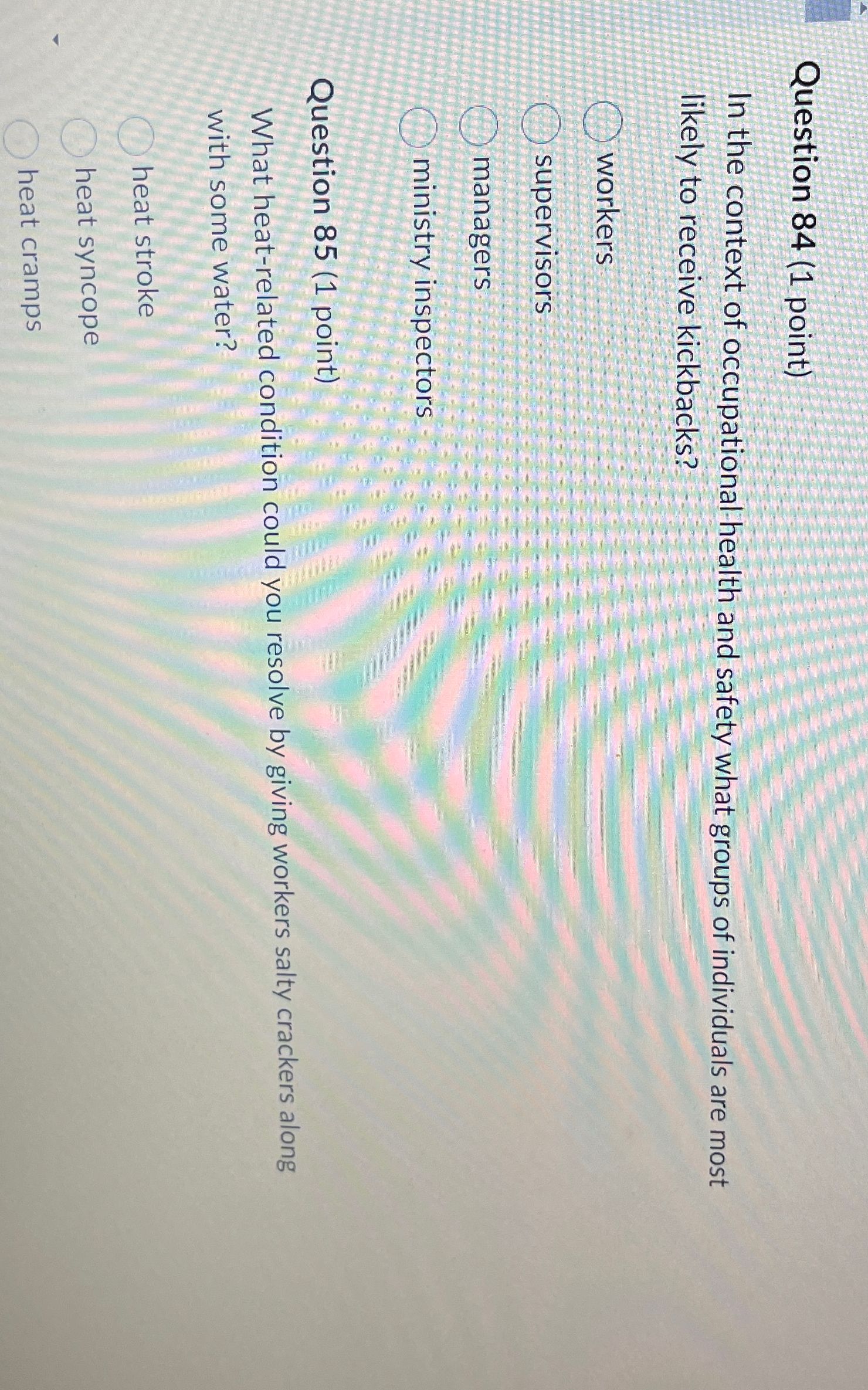  Question 84(1 point) In the context of occupational health and safety