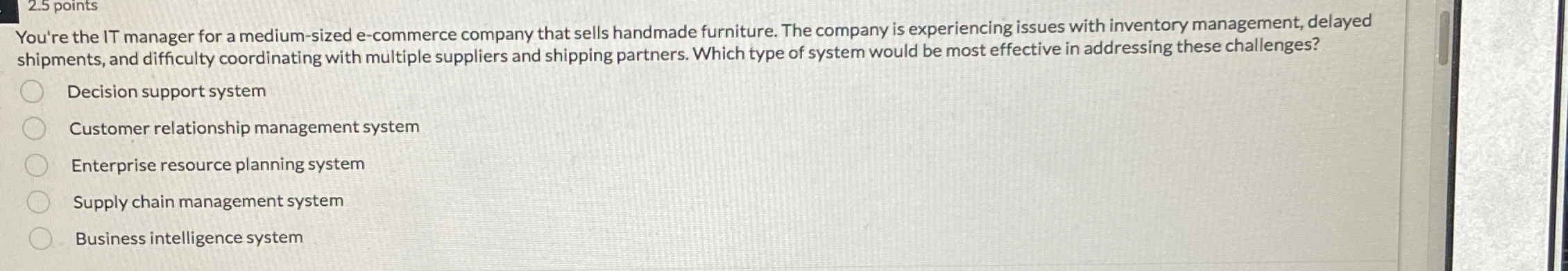  2.5 points You're the IT manager for a medium-sized e-commerce company