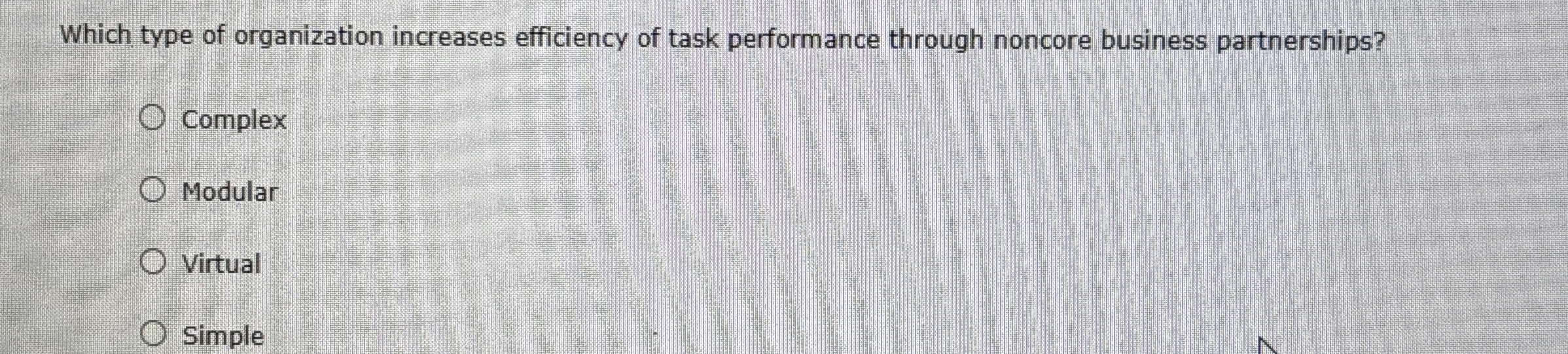  Which type of organization increases efficiency of task performance through noncore