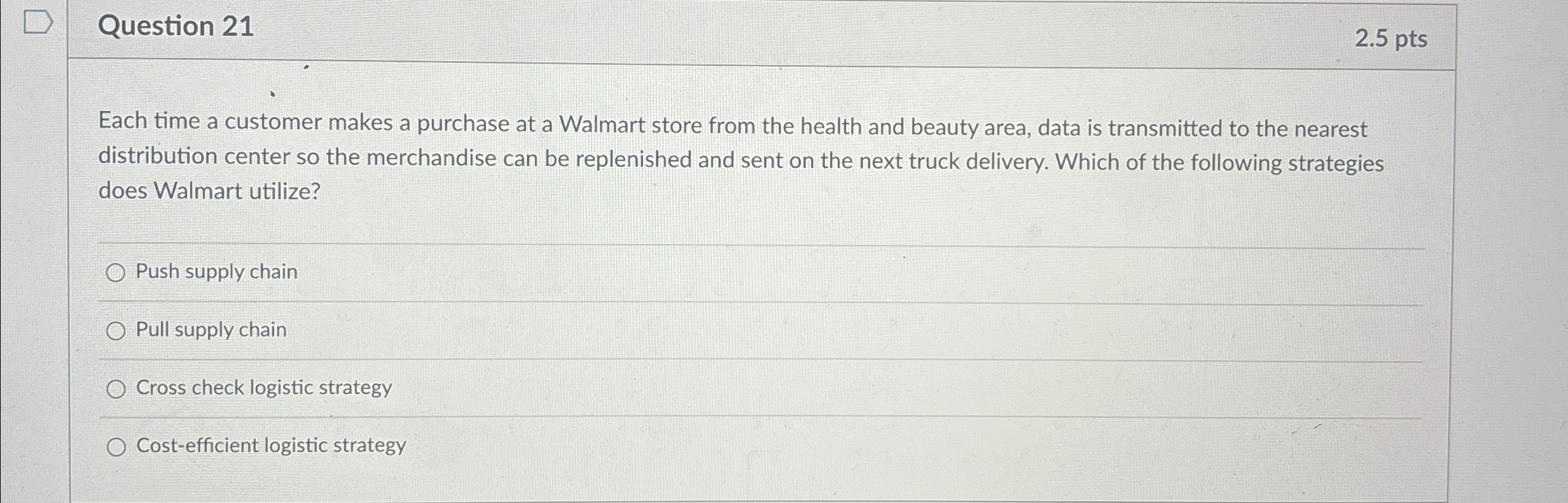  Question 21 2.5pts Each time a customer makes a purchase at