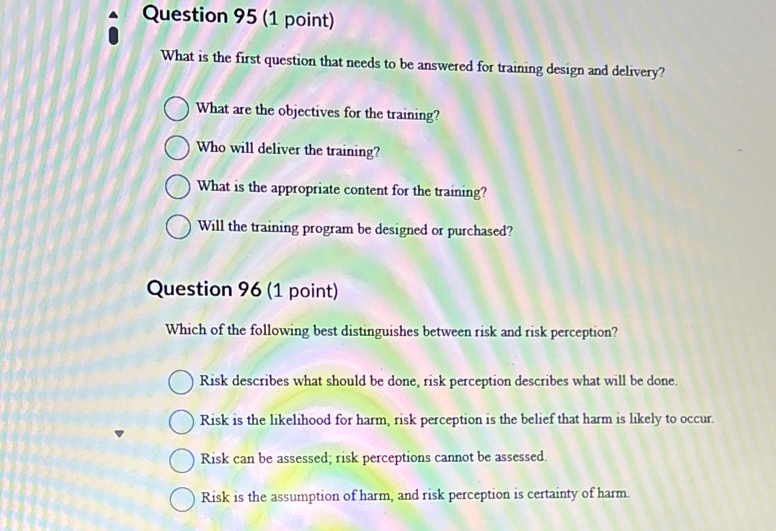  Question 95(1 point) What is the first question that needs to